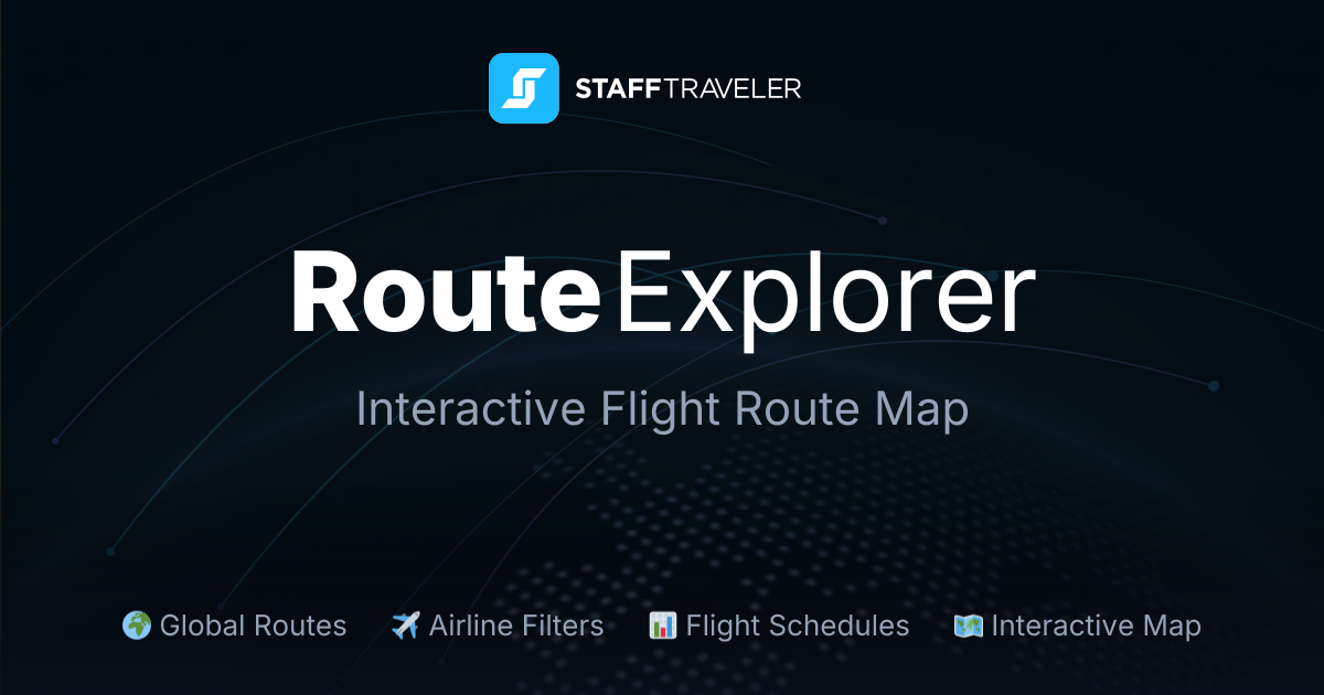Route Explorer by StaffTraveler — Discover Flight Connections Worldwide